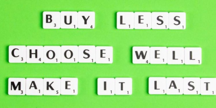 Buy Well, Choose Less, Make it Last
